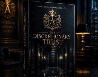 The Discretionary Trust | A Psychological Thriller of Wealth, Secrecy, and Power (Digital Download) EPUB + PDF