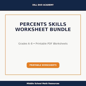 May include: A white background displays the text "PERCENTS SKILLS WORKSHEET BUNDLE" in dark blue. Below, it reads "Grades 6-8 • Printable PDF Worksheets." A button says "PRINTABLE WORKSHEETS." The top and bottom have dark blue bars.