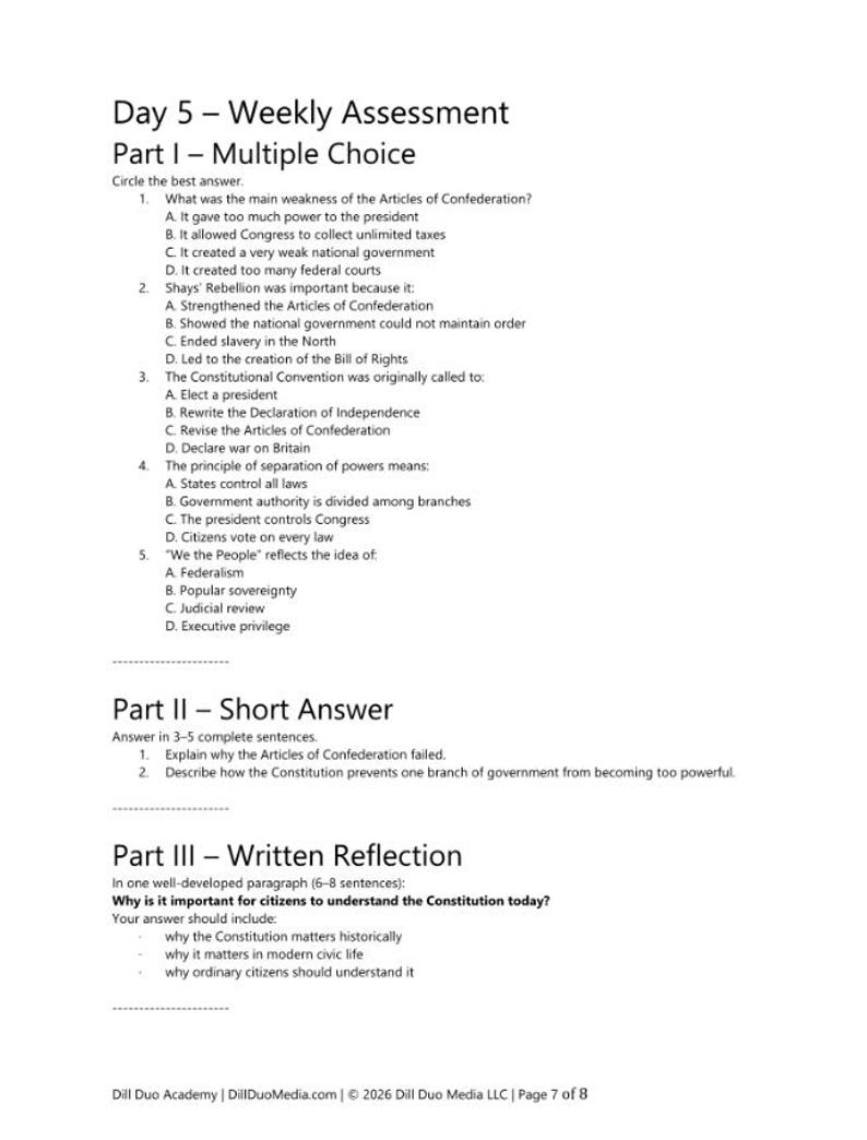 May include: A black and white educational assessment document titled Day 5 Weekly Assessment. It contains Part I with five multiple-choice history questions, Part II with two short answer prompts, and Part III with a written reflection task.