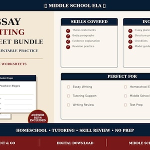 May include: A Middle School ELA Essay Writing Worksheet Bundle featuring printable PDF and DOCX practice pages. The document outlines skills covered including thesis statements, body paragraphs, evidence explanation, and revision practice, with answer keys included.