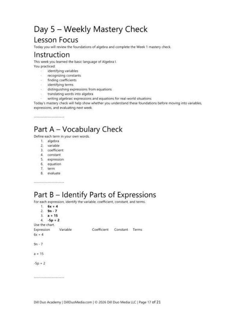 May include: A black and white educational worksheet titled Day 5 - Weekly Mastery Check Lesson Focus. It includes sections for Part A Vocabulary Check and Part B Identify Parts of Expressions, featuring algebraic problems like 6x + 4 and -5p + 2.