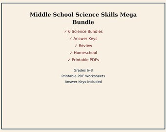 Middle School Science Skills Mega Bundle | Grades 6–8 Printable PDF Worksheets, Homeschool Science