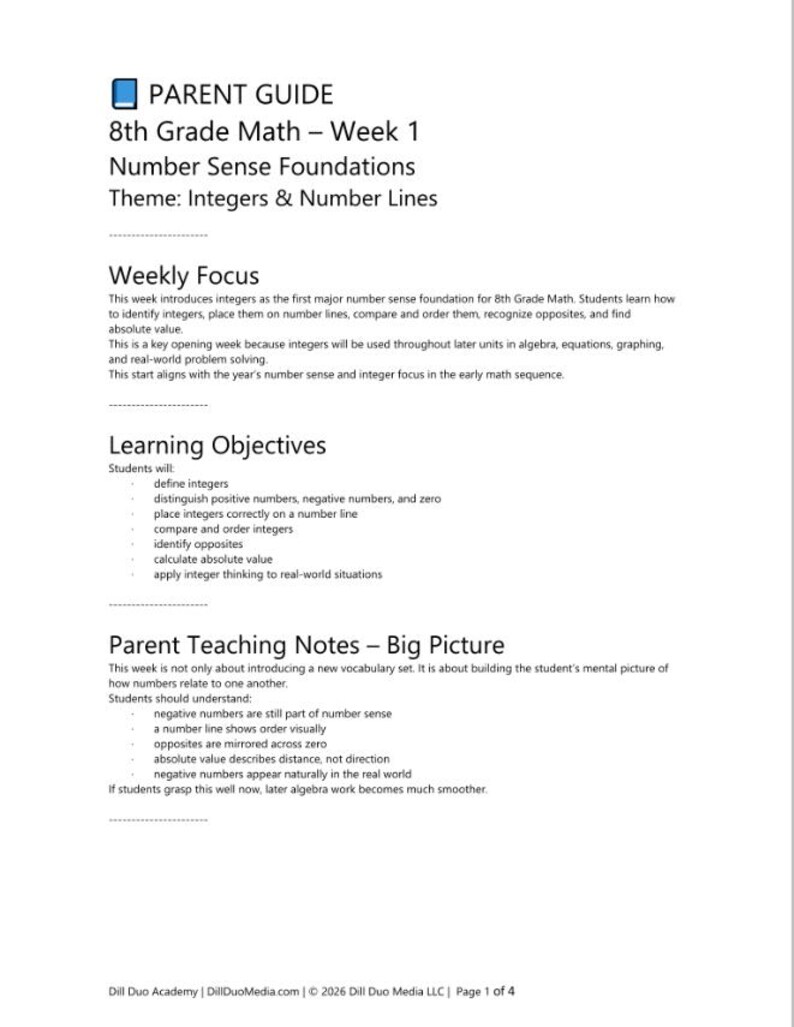 May include: A white document titled Parent Guide 8th Grade Math Week 1 Number Sense Foundations Theme: Integers & Number Lines. It includes sections for Weekly Focus, Learning Objectives, and Parent Teaching Notes, ending with Dill Duo Academy info.