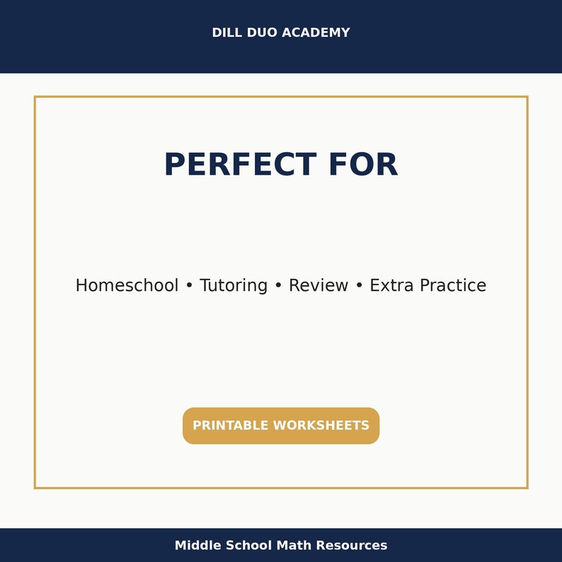 Może przedstawiać: Grafika cyfrowa z tekstem &bdquo;PERFECT FOR&rdquo; nad słowami &bdquo;Homeschool &bull; Tutoring &bull; Review &bull; Extra Practice&rdquo;. Słowa &bdquo;PRINTABLE WORKSHEETS&rdquo; znajdują się w złotym prostokącie. Obecny jest r&oacute;wnież tekst &bdquo;DILL DUO ACADEMY&rdquo; i &bdquo;Middle School Math Resources&rdquo;.