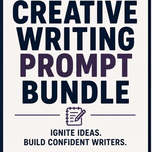 May include: A rectangular educational sign with a white background and dark blue text. The text reads: MIDDLE SCHOOL ELA CREATIVE WRITING PROMPT BUNDLE, IGNITE IDEAS. BUILD CONFIDENT WRITERS. GRADES 6-8. A small icon of a notepad and pencil is centered.
