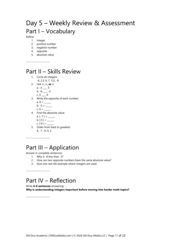 May include: A black and white educational worksheet titled Day 5 &ndash; Weekly Review & Assessment, featuring four parts: Vocabulary, Skills Review, Application, and Reflection. The text includes math problems regarding integers, absolute values, and opposites.