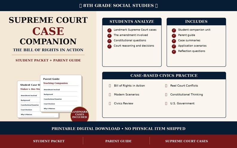 May include: A printable digital download for 8th grade social studies. The Supreme Court Case Companion includes a student packet and parent guide. Topics include landmark Supreme Court cases, the Bill of Rights, and civics practice.