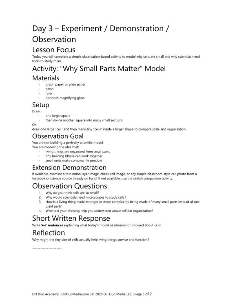 May include: A black and white educational document titled Day 3 - Experiment / Demonstration / Observation. It outlines a lesson focus, materials, setup, observation goals, extension demonstration, questions, and a reflection for a cell model activity.
