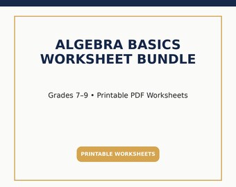 Algebra Basics Worksheet Bundle | Grades 7–9 Math Practice, Printable PDF, Variables, Expressions & Equations