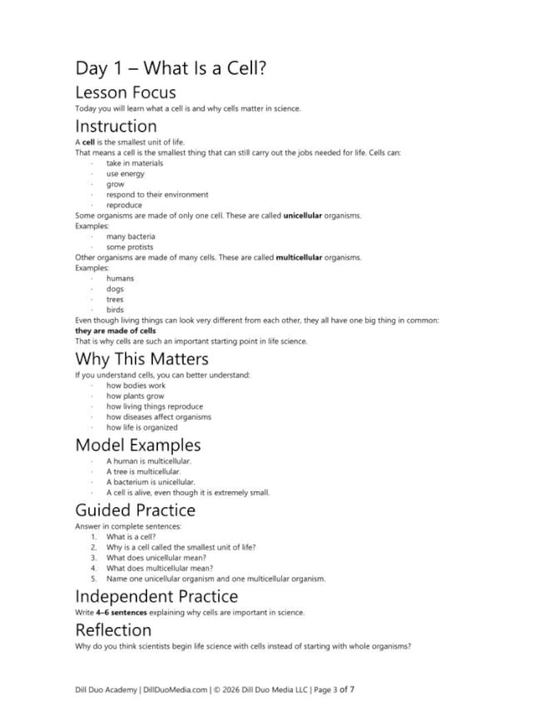 May include: A black and white educational worksheet titled Day 1 - What Is a Cell? The document includes sections on instruction, why this matters, model examples, guided practice, independent practice, and reflection, ending with Dill Duo Academy.