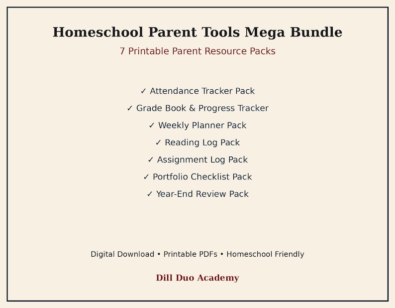 May include: A digital document titled Homeschool Parent Tools Mega Bundle, listing 7 printable resource packs: Attendance Tracker, Grade Book & Progress Tracker, Weekly Planner, Reading Log, Assignment Log, Portfolio Checklist, and Year-End Review.