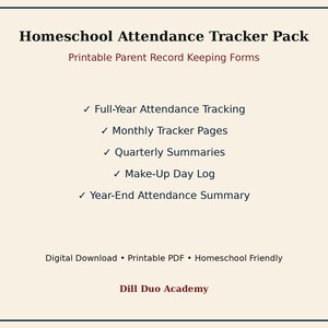 May include: A Homeschool Attendance Tracker Pack featuring printable parent record keeping forms. The text lists full-year tracking, monthly pages, quarterly summaries, make-up day logs, and year-end summaries. Includes digital download and PDF labels.