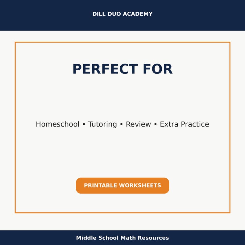 May include: A graphic with the text "PERFECT FOR" and the words "Homeschool, Tutoring, Review, Extra Practice". A button reads "PRINTABLE WORKSHEETS". The top and bottom are dark blue, with the text "DILL DUO ACADEMY" and "Middle School Math Resources".