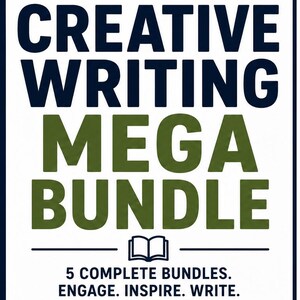May include: A rectangular educational resource cover with a white background and dark blue border. Text reads: MIDDLE SCHOOL ELA, CREATIVE WRITING MEGA BUNDLE, 5 COMPLETE BUNDLES. ENGAGE. INSPIRE. WRITE. GRADES 6-8. Includes a small book icon.