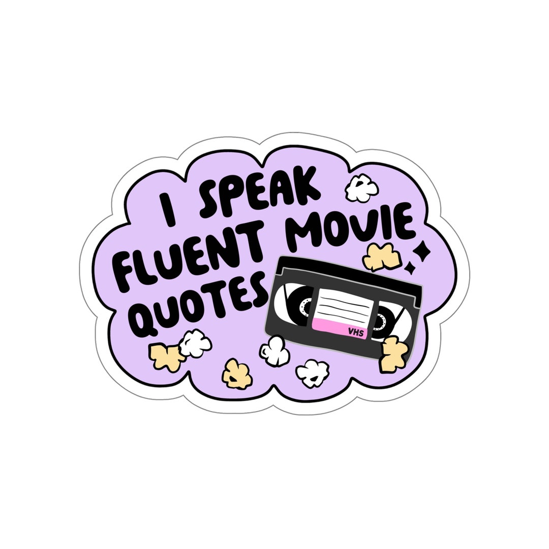 Movie Quotes Sticker Fun Sticker Water Bottle Sticker Etsy