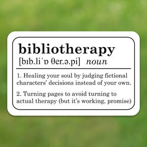 Definizione di biblioterapia Libri Adesivo per libri Adesivo per la lettura Bookish Ally Bookworm Adesivo per libri Adesivo per libri Kindle Book-Lovers-Gift