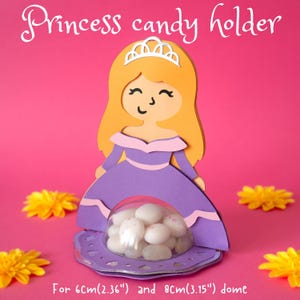 Prinzessin Süßigkeiten Halter mit Öffnungsmechanismus, Candy Dome svg, Candy Inhaber svg, Mädchen Geburtstagsgeschenk, Party favor, Muttertagsgeschenk