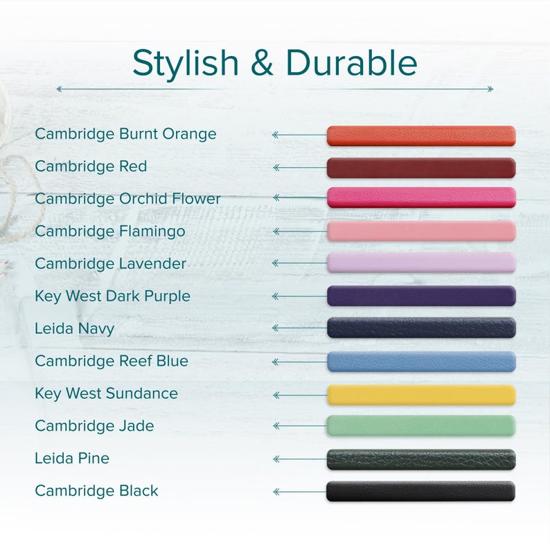 May include: A color chart titled Stylish & Durable displaying twelve horizontal rectangular swatches in various colors labeled Cambridge Burnt Orange, Red, Orchid Flower, Flamingo, Lavender, Key West Dark Purple, Leida Navy, Reef Blue, Sundance, Jade, Pine, and Black.