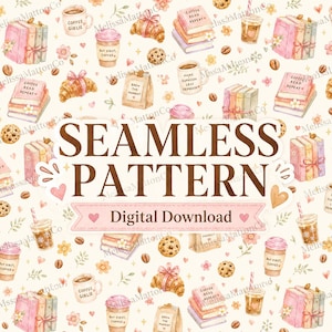 Può includere: Un motivo digitale senza cuciture con illustrazioni ad acquerello di pile di libri, croissant, tazze di caffè e biscotti con gocce di cioccolato su sfondo crema. Il testo SEAMLESS PATTERN Digital Download è centrato in marrone e rosa.
