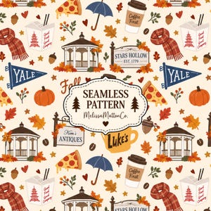 May include: A seamless pattern featuring autumn-themed illustrations including gazebos, Yale pennants, pizza slices, coffee cups labelled Coffee First, red scarves, takeout boxes, pumpkins, acorns, and signs for Stars Hollow and Kim's Antiques.