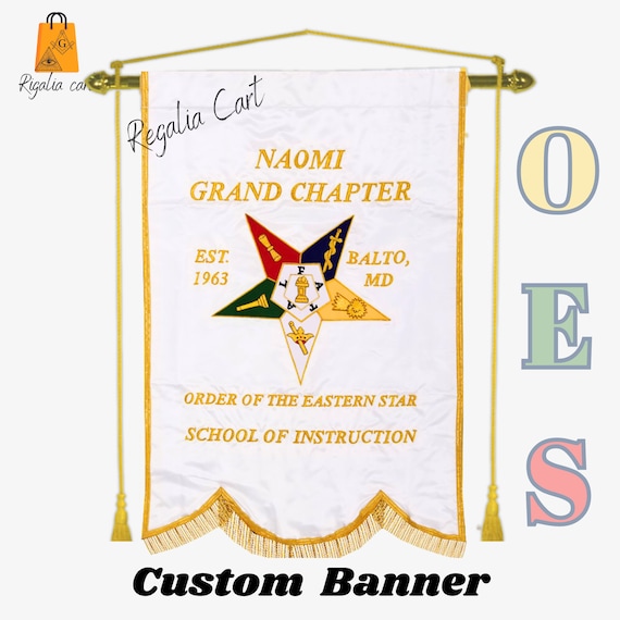 Masonic Banner, OES Banner Custom Details Writing and Custom Size Order Of Eastern Star Banner Premium Machine & hand Embroidery Work