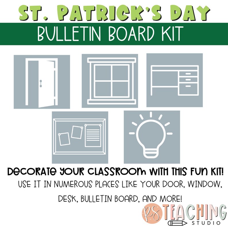 Peut inclure: Un kit de tableau d'affichage pour la Saint-Patrick avec des illustrations d'une porte, d'une fen&ecirc;tre, d'un bureau, d'un tableau d'affichage et d'une ampoule. Le texte "DECORATE YOUR CLASSROOM WITH THIS FUN KIT! USE IT IN NUMEROUS PLACES LIKE YOUR DOOR, WINDOW, DESK, BULLETIN BOARD, AND MORE!" est en bas de l'image.