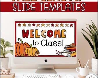 Fall Google and PowerPoint Slide Templates | Fall Classroom Decor | Classroom Slide Templates | Teacher Google Slides | September Classroom