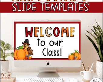 Thanksgiving Google and PowerPoint Slide Templates | Fall Classroom Decor | Class Slide Template | Teacher Google Slide | November Classroom