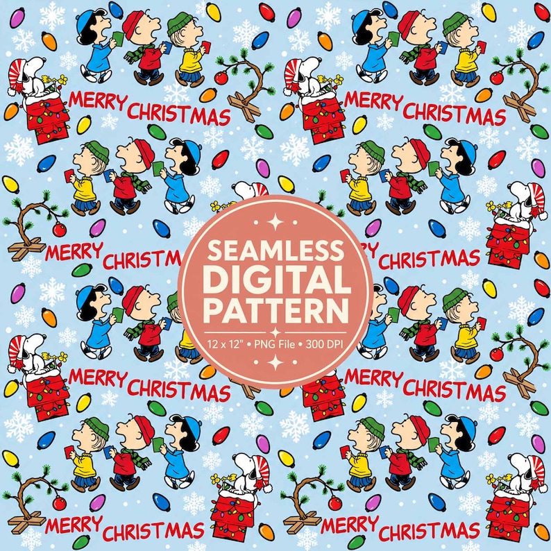 May include: A seamless digital pattern on a light blue background featuring Snoopy on a red doghouse, Charlie Brown characters singing, Christmas lights, snowflakes, and the red text Merry Christmas. The central overlay reads Seamless Digital Pattern 12 x 12 inches PNG File 300 DPI.