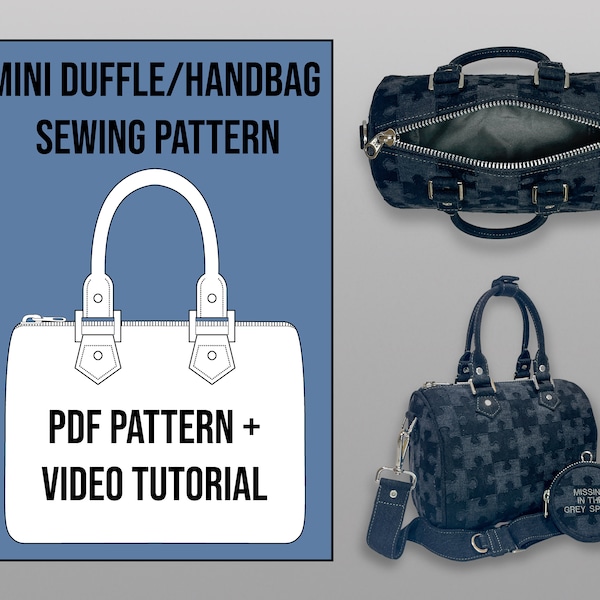 Mini Duffle/Handbag Sewing Pattern for Beginners-Experts with PDF Pattern and Video Tutorial