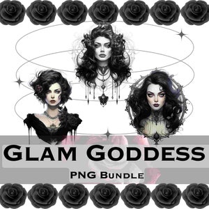 May include: Three digital illustrations of women with dark hair and dramatic makeup. Each woman is wearing a black dress and jewelry. The text "Glam Goddess PNG Bundle" is at the bottom of the image.