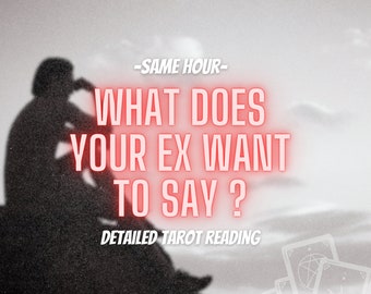 Wat wil je ex zeggen? Tarotlezen, paranormaal lezen, ex-minnaar lezen, liefdetarotlezen, ex-vriendje, snelle levering