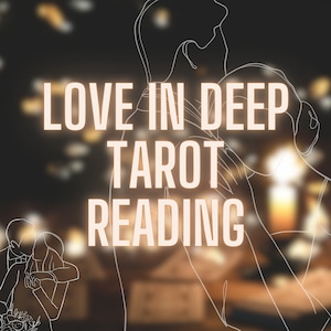 Lectura de tarot Love In Deep, lectura de tarot a la misma hora, lectura de almas gemelas, lectura psíquica del amor, lectura a ciegas