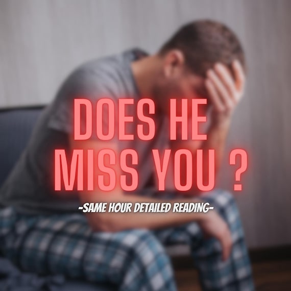 Does He Miss You ? , SAME HOUR, Do He Miss Me?, Ex Lover, Psychic Love Reading, Person of Interest Soulmate, Twin Flame
