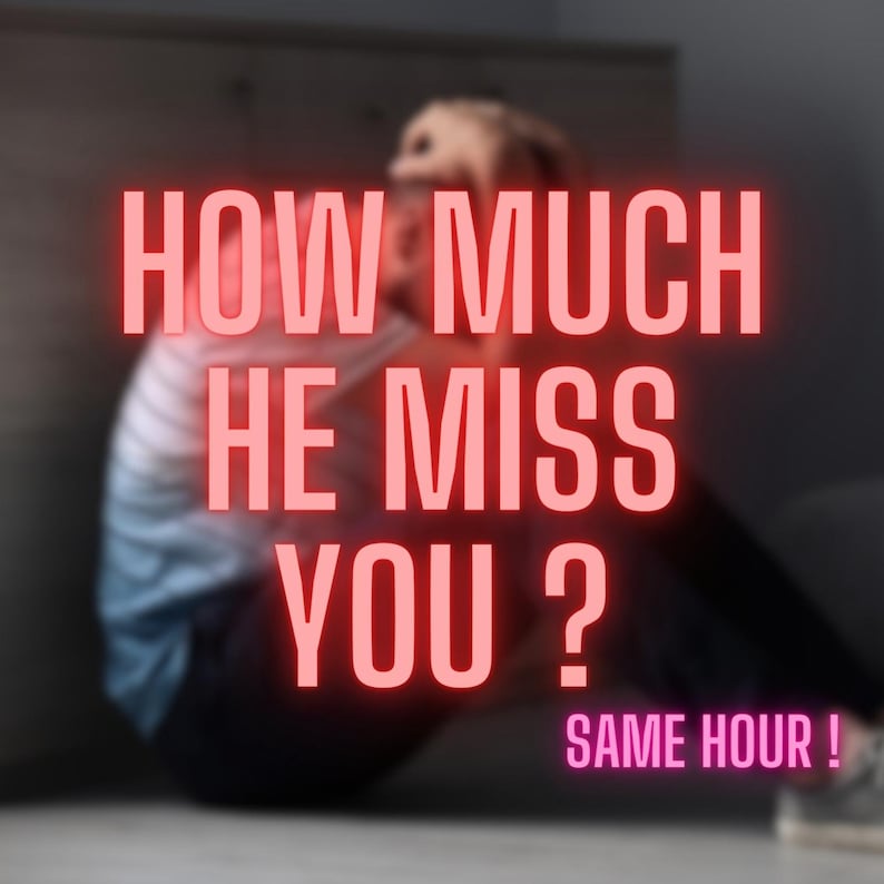 May include: A blurry image of a person sitting with their head in their hands. The text "HOW MUCH HE MISS YOU? SAME HOUR!" is in large, pink letters.