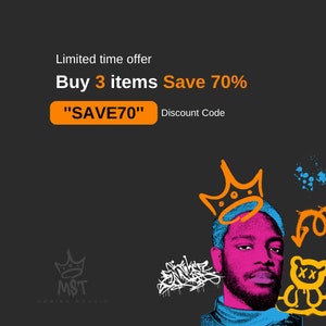 Pode incluir: Gr&aacute;fico de arte digital sobre um fundo cinza escuro. A imagem apresenta um retrato estilizado de uma pessoa com uma coroa, arte de grafite e o texto "Buy 3 items Save 70%" com o c&oacute;digo de desconto "SAVE70". O logotipo do MST Design Studio est&aacute; na parte inferior.