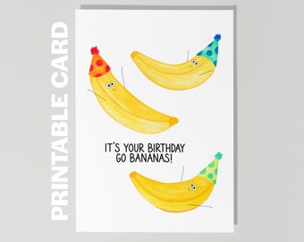 Afdrukbare verjaardagskaart, het is je verjaardag Go Bananas, grappige verjaardagskaart, bananenverjaardagskaart, Happy Birthday Card