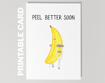 Printable Get Well Soon Card, Peel Better Soon, Feel Better Soon, Funny Get Well Soon Card