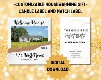 Könnte beinhalten: Ein digitaler Download von zwei druckbaren Etiketten für ein Einweihungsgeschenk. Das erste Etikett zeigt ein Foto eines Hauses mit dem Text "Willkommen Zuhause!" und der Adresse "770 West Road, Burlington, VT 05401". Das zweite Etikett zeigt einen goldenen Glitzerhintergrund mit dem Text "Dieses Haus ist der perfekte Match! Herzlichen Glückwunsch!" und Platz für einen Namen, eine Telefonnummer und eine E-Mail-Adresse.