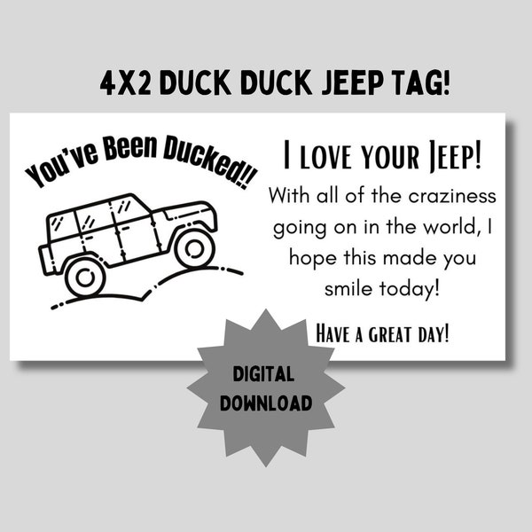 Duck Duck Jeep Tag- You've Been Ducked- Duck Tag- Ducking- Duck Duck Jeep