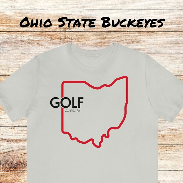 T-shirt Golf Ohio Gift for Golfer Tshirt Funny Buckeyes T Shirt Stocking Stuffer Trendy Shirt Stocking Filler Dad Shirt Christmas Gift