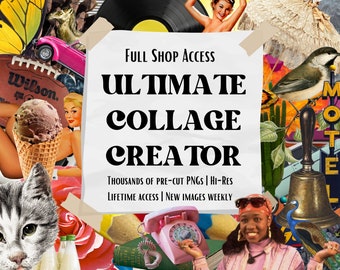 FULL SHOP ACCESS | 3,500+ Digital Collage Elements | Lifetime Access
