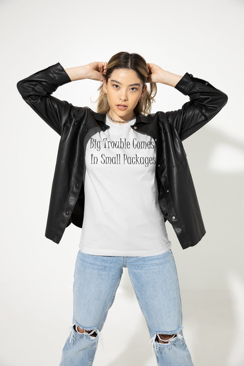 Big Trouble Comes In Small Packages Gildan ultra-cotton, feminine flattering, cute t-shirt Feminine Shirt Petite Graphic text tee image 4