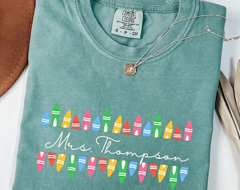 Custom Crayons Teacher Shirt, Funny Teacher tee, Personalized Teacher Gift, School Team Apparel, Back to School, Teacher First Day of School