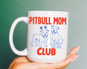 Pitbull Mom Club Mug, Pitbull Dog Mug, Gift for Dog Lover, Memorial Pet Mug, Dog Mom Coffee Mug, Pittie Mom Gifts