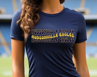 Hudsonville Eagles Shirt, Hudsonville Tshirt, Hudsonville Michigan Shirt, Hudsonville Pride School Spirit Shirt, Let’s Go Eagles
