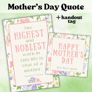 LDS Mother&#39;s Day Printable, Mother&#39;s Day Quote, Mother&#39;s Day Gift, Ministering Tag, Relief Society Handout, Ministering Gift, LDS Quote