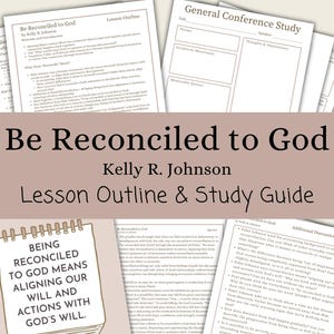 以下が含まれることがあります： Kelly R. Johnsonによる「Be Reconciled to God」というタイトルの印刷された学習ガイドとレッスンアウトラインのコレクション。ガイドにはテキストと学習のためのプロンプトが含まれており、「Lesson Outline & Study Guide」というフレーズが目立つように表示されています。「Being Reconciled to God Means Aligning Our Will and Actions with God's Will」というテキストのメモ帳も表示されています。