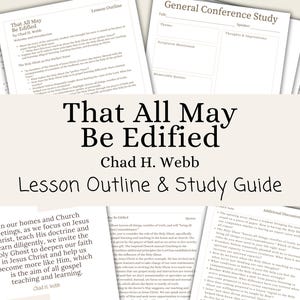 May include: A stack of printed lesson outlines and study guides titled "That All May Be Edified" by Chad H. Webb. The documents are white with black text, including the title, author, and "Lesson Outline & Study Guide."