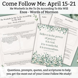 He Worketh In Me To Do According To His Will, Come Follow Me, April 21, Lesson Worksheet, Enos-Words of Mormon, YW Lesson, Sunday School